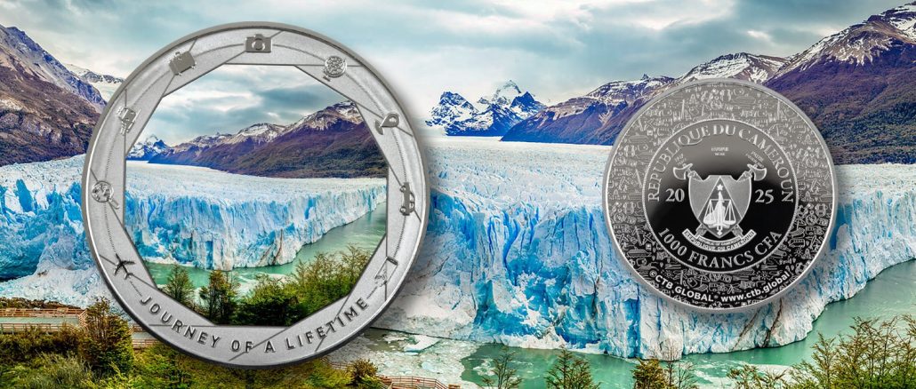 Perito Moreno Glacier - Journey of a Lifetime series / Cameroon 1oz pure silver coin 2025